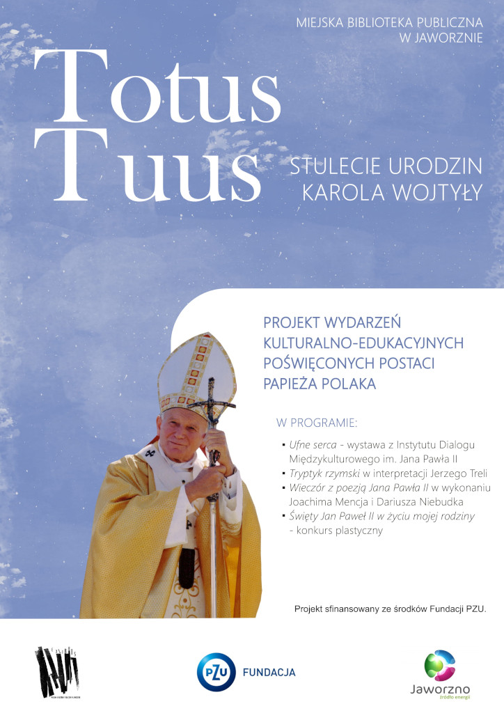 Totus Tuus. Stulecie urodzin Karola Wojtyły